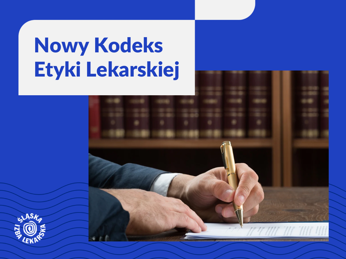 Nowy Kodeks Etyki Lekarskiej