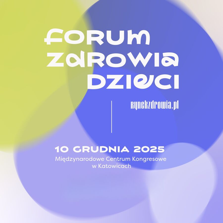 Forum Zdrowia Dzieci - zaproszenie na konferencję