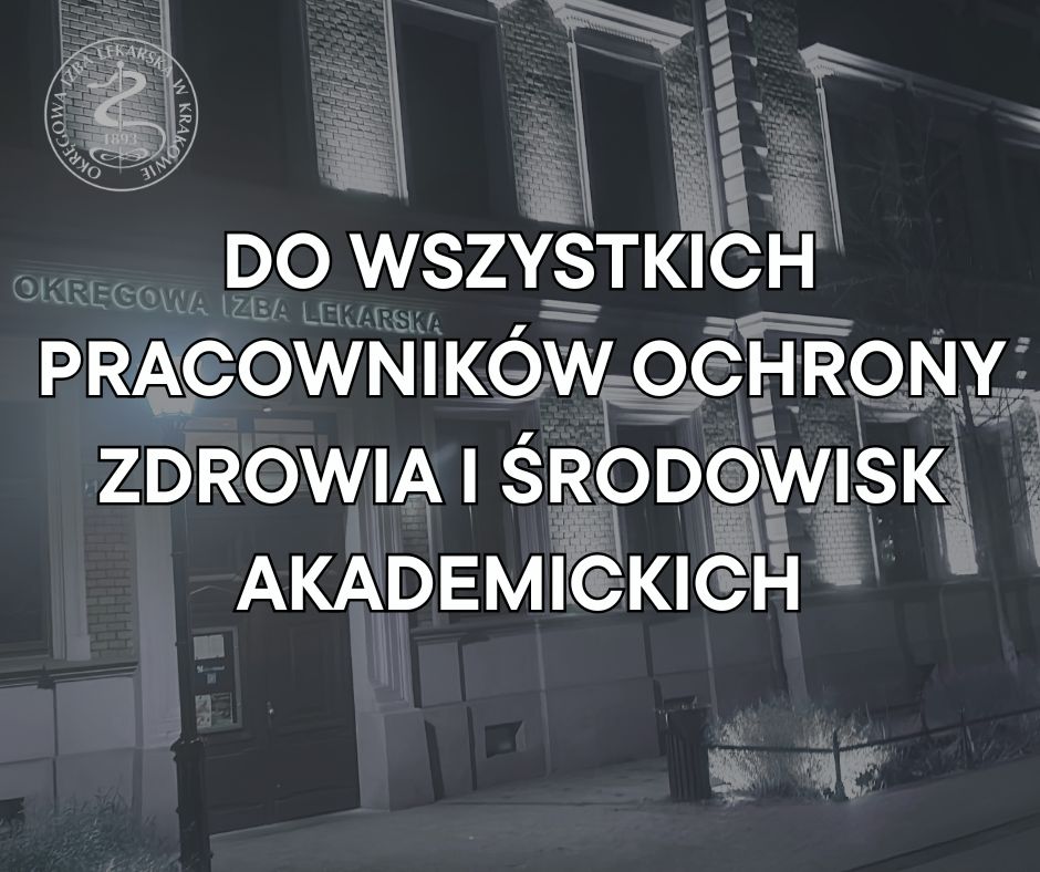 Apel do wszystkich pracowników ochrony zdrowia i środowisk akademickich
