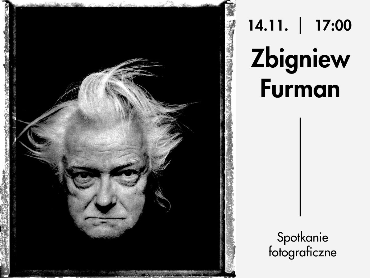 Spotkanie z artystą fotografikiem Zbigniewem Furmanem