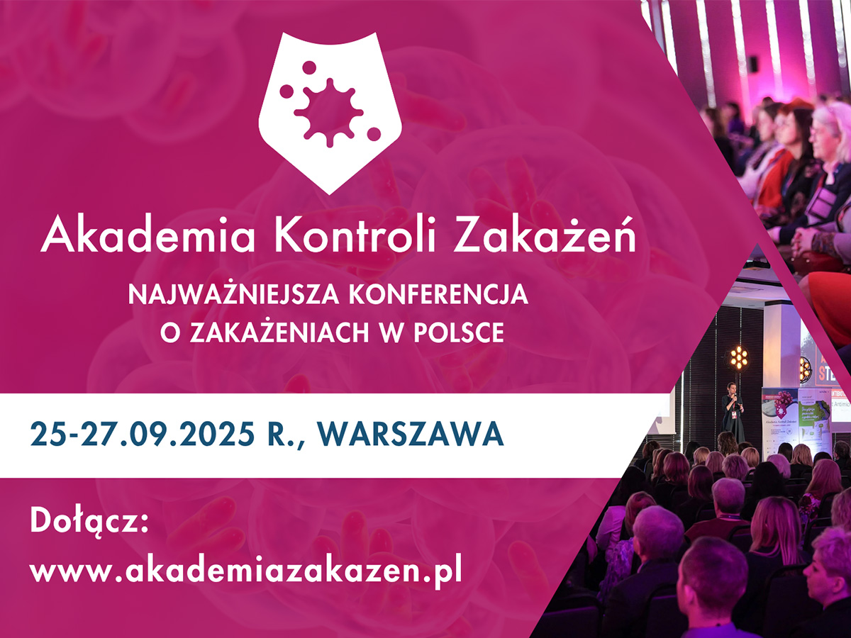 Akademia Kontroli Zakażeń - najważniejsza konferencja o zakażeniach szpitalnych w Polsce