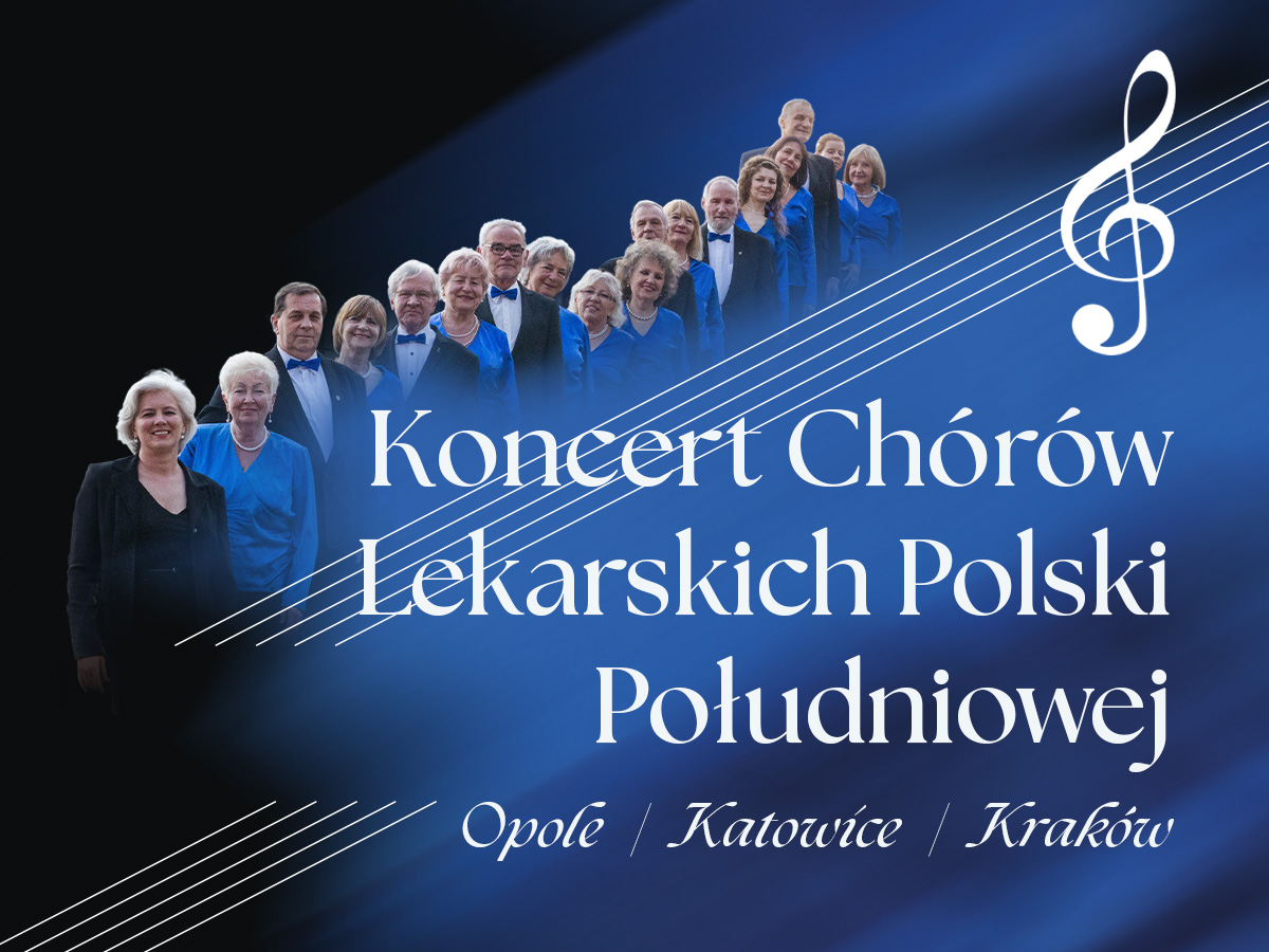 Koncert chórów lekarskich w Archikatedrze Chrystusa Króla w Katowicach