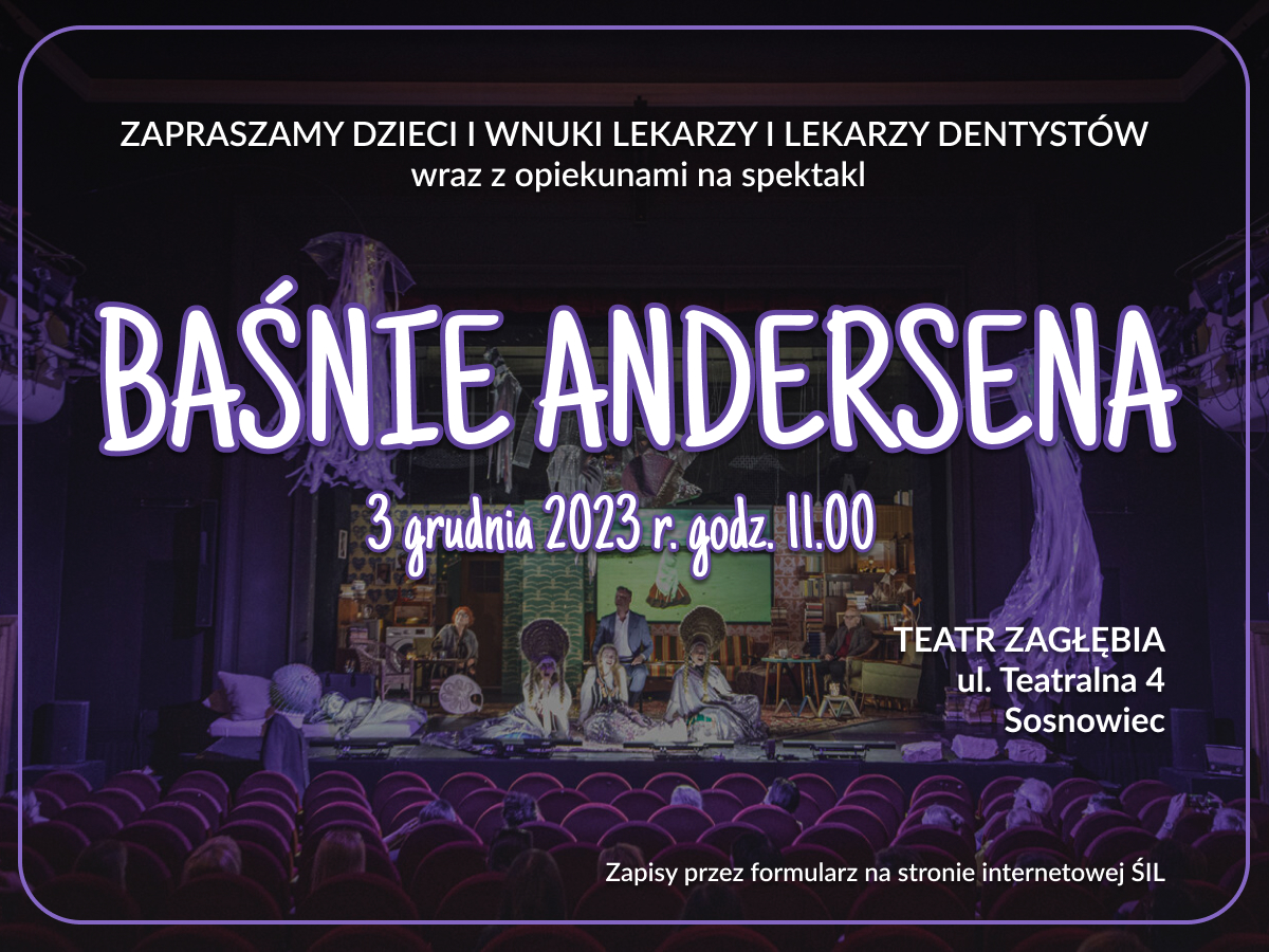 Zaproszenie dla dzieci i wnuków lekarzy i lekarzy dentystów na spektakl „Baśnie Andersena” 