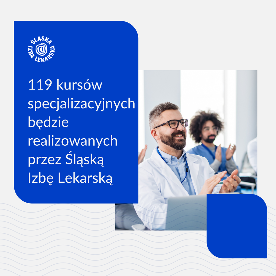 ŚIL liderem w kształceniu specjalizacyjnym lekarzy i lekarzy dentystów