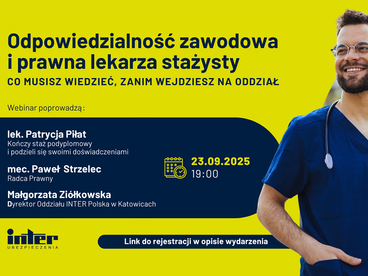 Bezpłatny webinar dla lekarzy stażystów: „Odpowiedzialność zawodowa lekarza stażysty – co musisz wiedzieć, zanim wejdziesz na oddział”