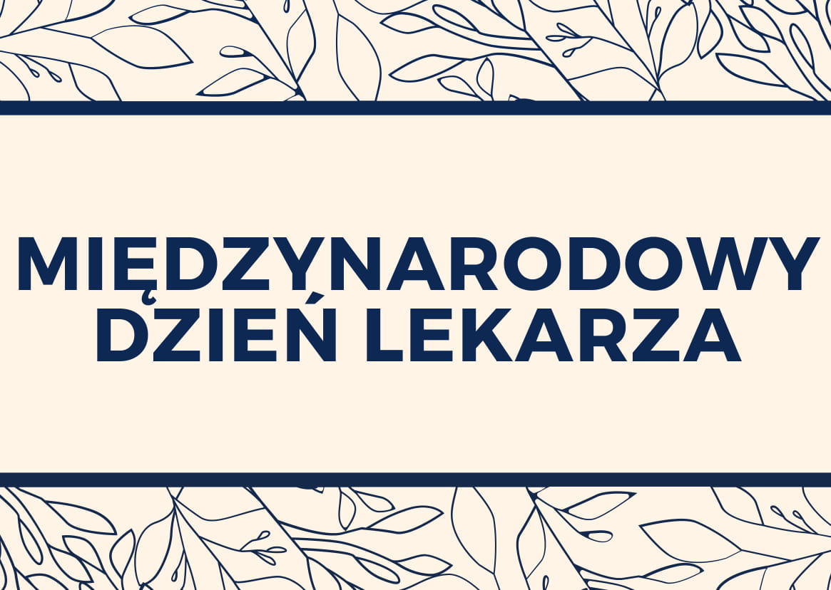 Życzenia z okazji Międzynarodowego Dnia Lekarza
