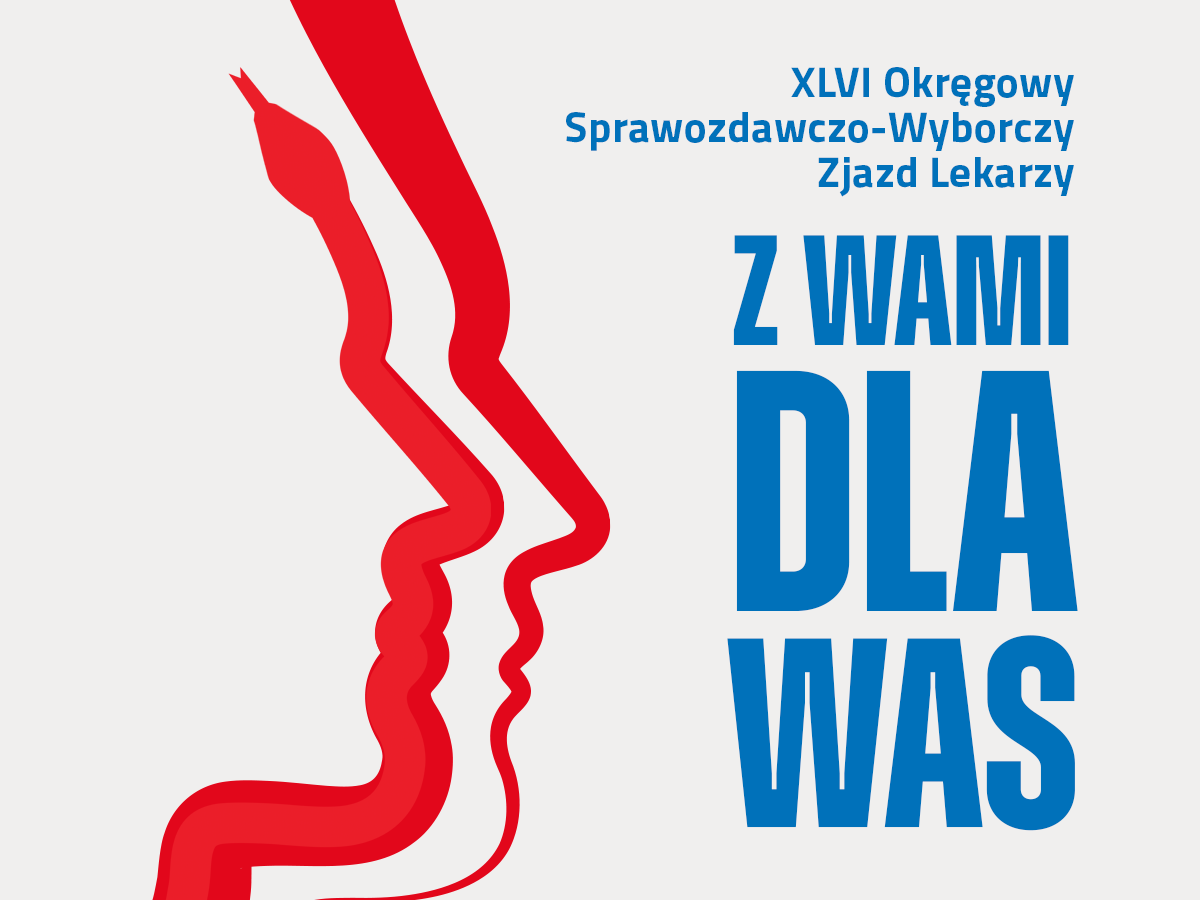 XLVI Okręgowy Sprawozdawczo-Wyborczy Zjazd Lekarzy