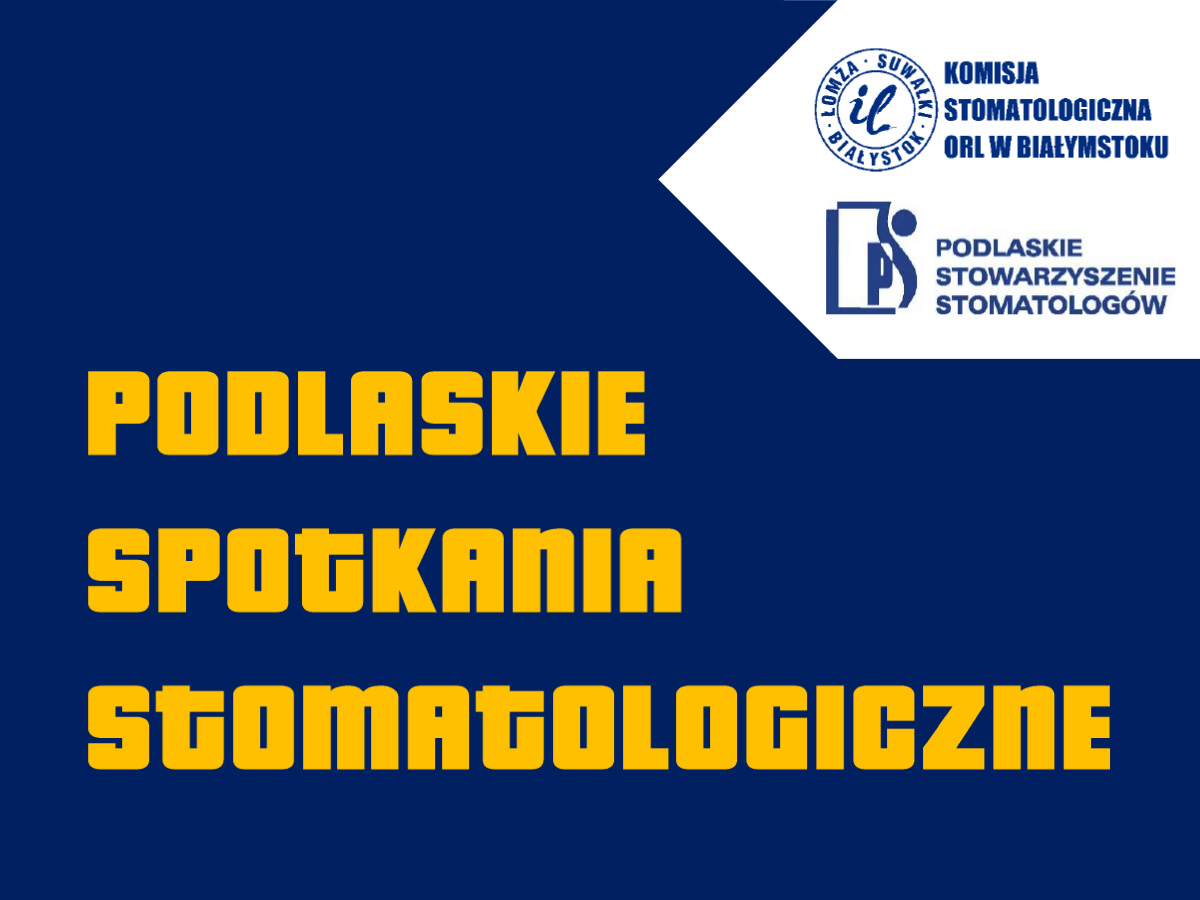Podlaskie Spotkania Stomatologiczne 2024