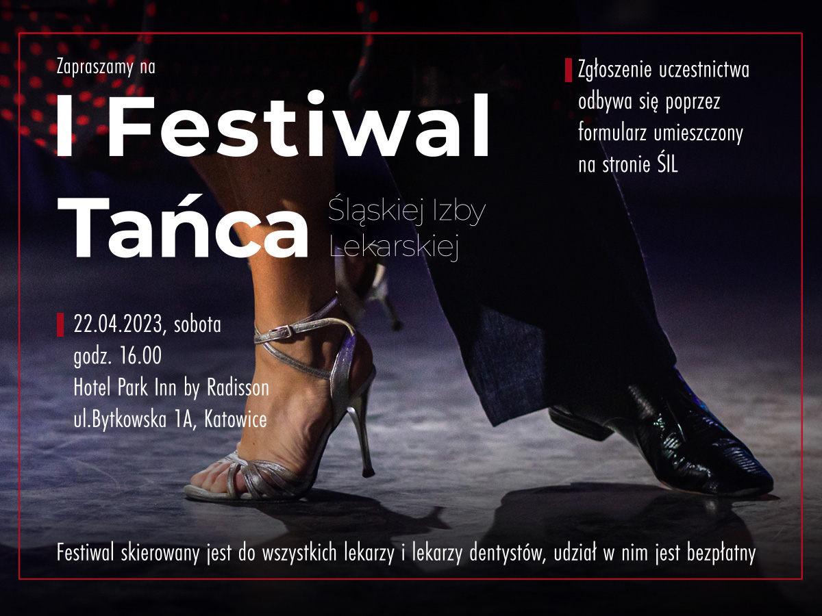 I Festiwal Tańca Śląskiej Izby Lekarskiej 