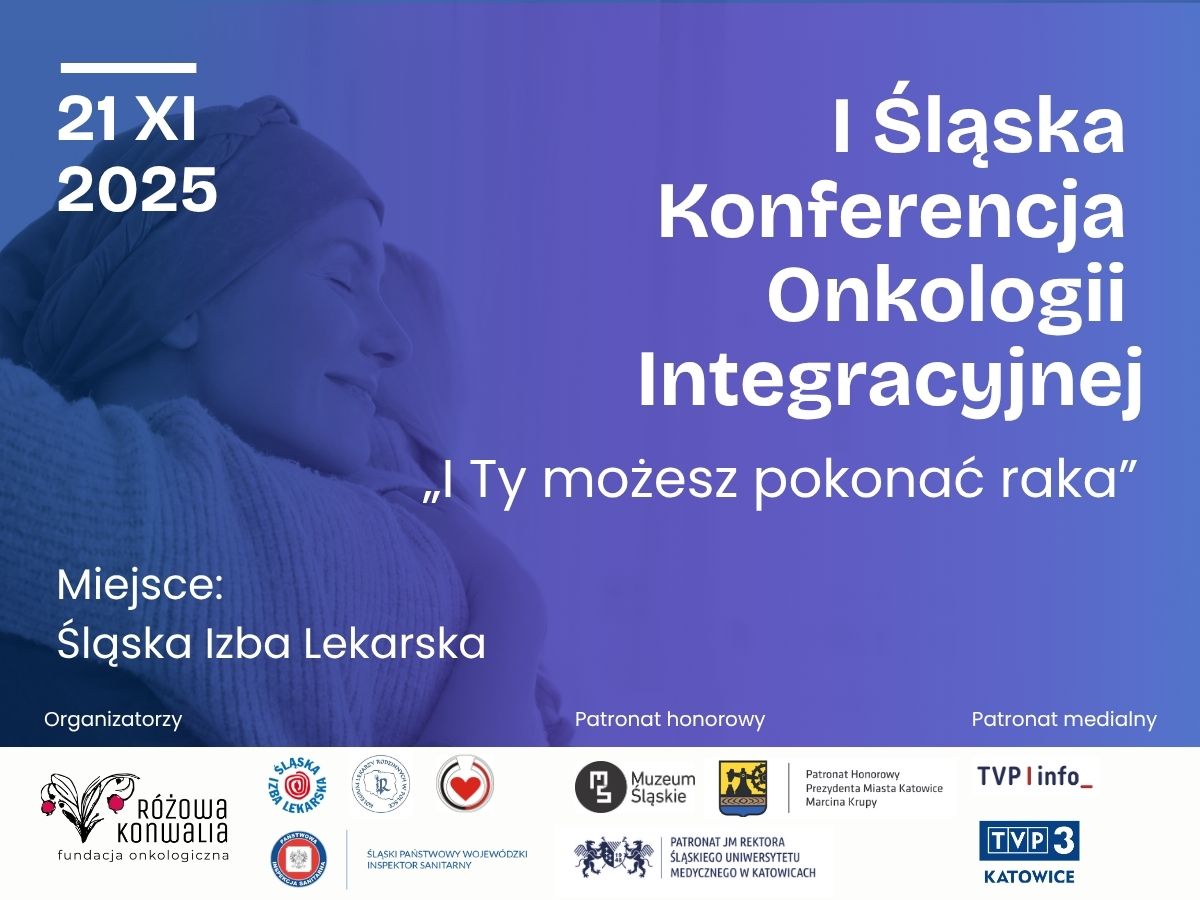 Zapisy na konferencję: I Ty możesz pokonać raka 