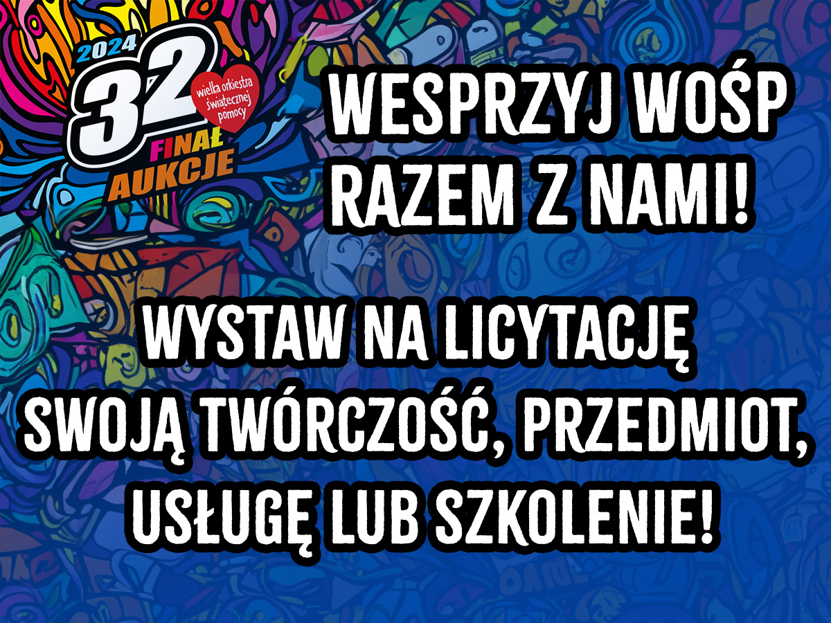 Licytacje z ŚIL dla WOŚP!